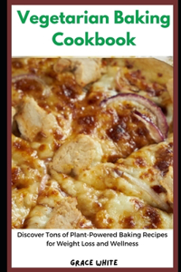 Vegetarian Baking Cookbook