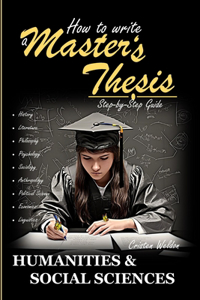 How to Write a Master's Thesis