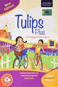 Tulips Plus (New Edition) Class 2 Term 2_Opp