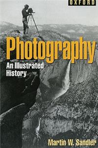 Photography: An Illustrated History