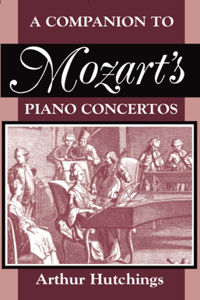 A Companion to Mozart's Piano Concertos