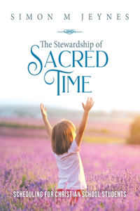 Stewardship of Sacred Time