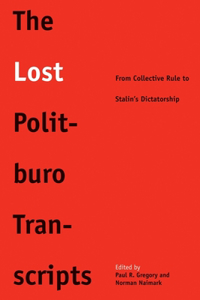 Lost Politburo Transcripts