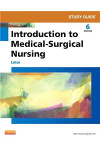 Study Guide for Introduction to Medical-Surgical Nursing