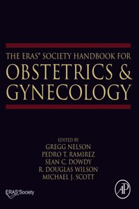 The ERAS® Society Handbook for Obstetrics & Gynecology