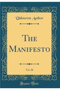 The Manifesto, Vol. 28 (Classic Reprint)