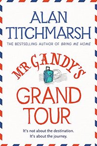 Mr Gandy's Grand Tour