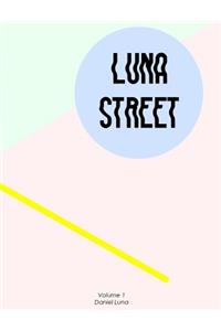 Luna Street Volume 1