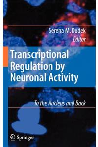 Transcriptional Regulation by Neuronal Activity