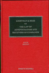 Lightman & Moss on the Law of Administrators and Receivers of Companies