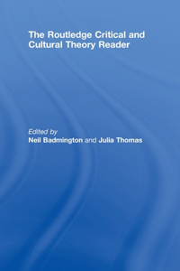 Routledge Critical and Cultural Theory Reader