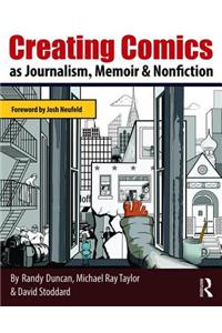 Creating Comics as Journalism, Memoir and Nonfiction