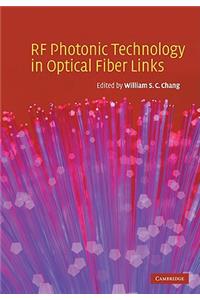 RF Photonic Technology in Optical Fiber Links