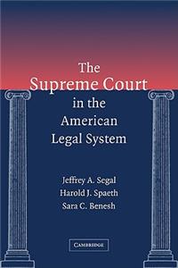 Supreme Court in the American Legal System