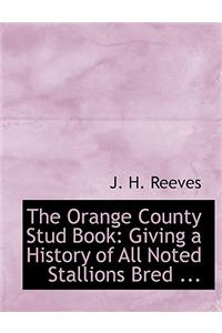 The Orange County Stud Book