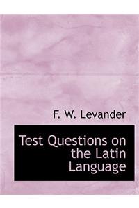 Test Questions on the Latin Language