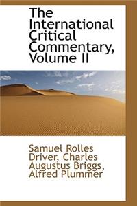 The International Critical Commentary, Volume II