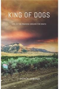 King of Dogs