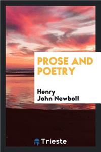 Prose and Poetry from the Works of Henry Newbolt