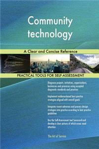 Community technology A Clear and Concise Reference