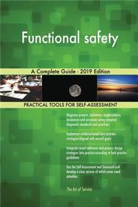 Functional safety A Complete Guide - 2019 Edition