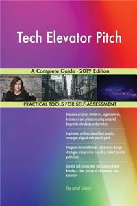 Tech Elevator Pitch A Complete Guide - 2019 Edition