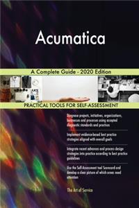Acumatica A Complete Guide - 2020 Edition