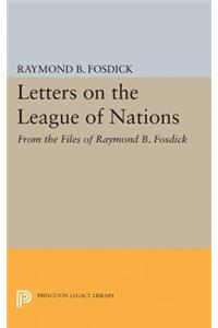 Letters on the League of Nations