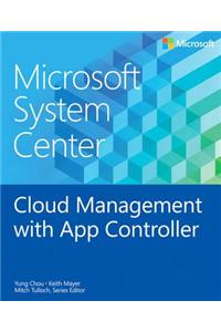 Cloud Management with App Controller: Cloud Management With App Controller