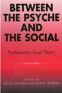 Between the Psyche and the Social