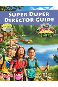 Camp Discovery Super Duper Director Guide with CD