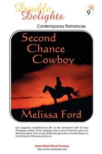 Second Chance Cowboy / The Marriage Patent