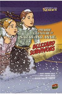 Prairie Adventure of Sarah and Annie, Blizzard Survivors