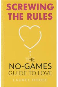 Screwing the Rules