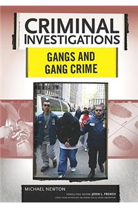 Gangs and Gang Crime