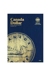 Official Whitman Coin Folder: Canada Dollars Folder #5: Starting 2009