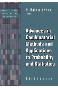 Advances in Combinatorial Methods and Applications to Probability and Statistics