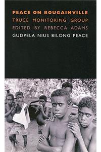 Peace on Bougainville