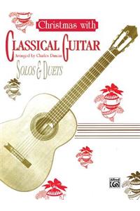 Christmas with Classical Guitar Solos & Duets