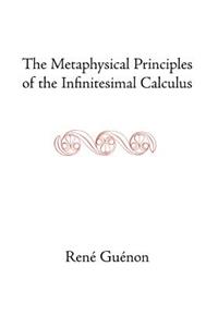 Metaphysical Principles of the Infinitesimal Calculus