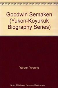 Goodwin Semaken – Kaltag