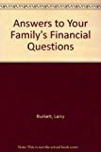 Answers to Your Family's Financial Questions