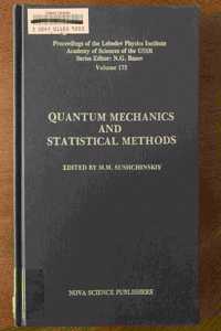 Quantum Mechanics and Statistical Methods