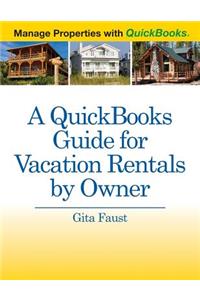 A QuickBooks Guide for Vacation Rentals by Owner: Manage Properties with QuickBooks