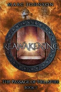 Reawakening (The Passage of Hellsfire, Book 3)