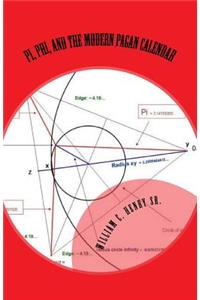 Pi, Phi, And The Modern Pagan Calendar