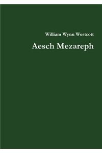 Aesch Mezareph