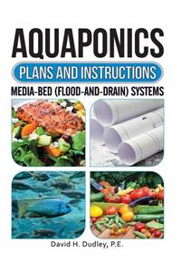 Aquaponics Plans and Instructions