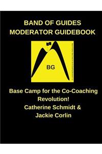 Band of Guides Moderator's Guidebook