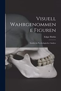 Visuell wahrgenommene Figuren